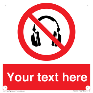 Custom No Headphones Sign